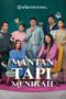 Nonton Film Mantan Tapi Menikah Season 1 Episode 2 Terbaru Nonton Film Mantan Tapi Menikah Season 1 Episode 2 Terbaru