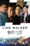 Nonton Film Line Walker (2016) Terbaru Nonton Film Line Walker (2016) Terbaru